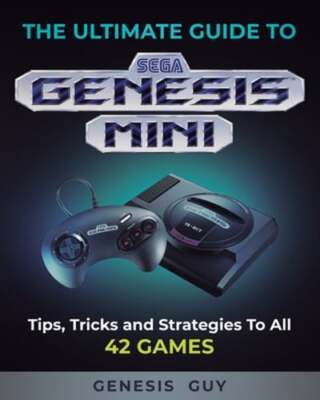 Genesis Mini Hack The Ultimate Guide to the Sega Genesis Mini: Tips, Tricks, and ...