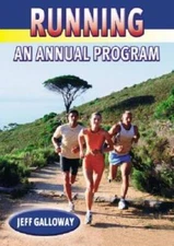 Running: A Year Round Plan - Paperback By Galloway, Jeff - GOOD