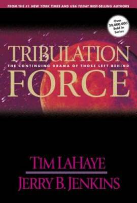 Tribulation Force: The Continuing Drama of Those Left Behind (Left B - VERY GOOD