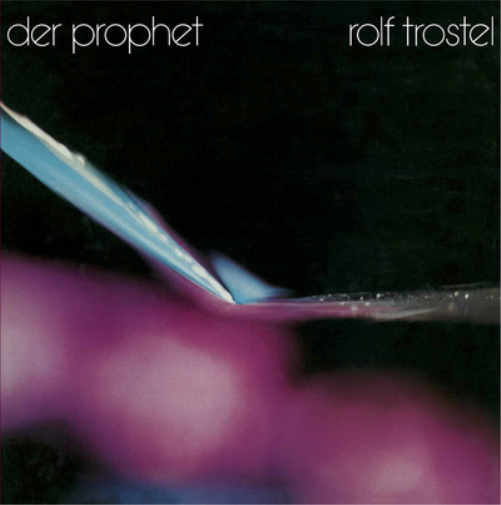 Rolf Trostel Der Prophet (CD) Album