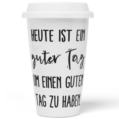 Heute ist ein guter Tag, um einen guten Tag zu haben 10201003642
