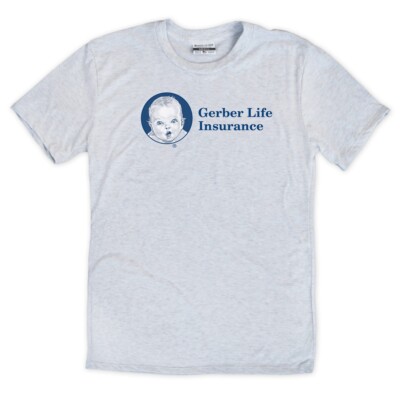 Gerber Life Insurance Company T-shirt