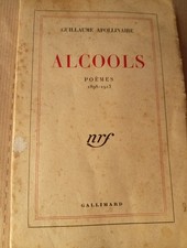 Apollinaire Guillaume. Alcools. Poèmes 1898-1913 . Gallimard. 1927