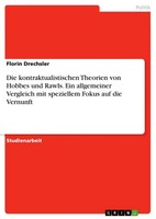 Florin Drechsler | Die Kontraktualistischen Theorien Von Hobbes Und Rawls....