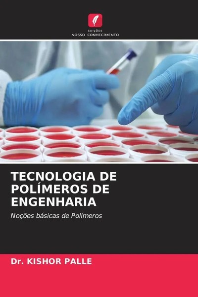 Kishor Palle | Tecnologia DE PolÍMeros DE Engenharia | Taschenbuch (2022)-image