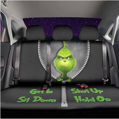 Funny Cartoon Grinch Get In Sit Down Shut Up Hold On Car Back Seat Cover Set