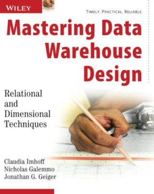 Mastering Data Warehouse Design: relational und dimensionsmäßig - Taschenbuch NEU Imhoff,