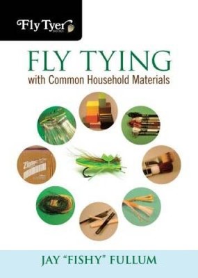 Fly Tying with Common Household Materials (Fly Tyer) - Spiral-bound - GOOD