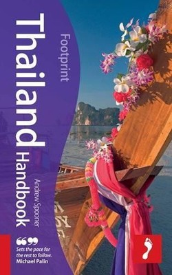 Thailand Handbook 7th edition Footprint Travel Guid by Andrew Spooner 1906098662