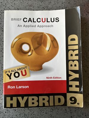 Brief Calculus: An Applied Approach, Hybrid 9th Edition