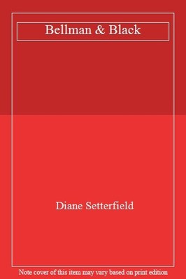Bellman & Black, Diane Setterfield - 9781444821734