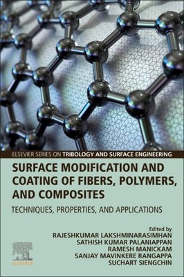 Surface Modification and Coating of Fibers, Polymers and Composites : Techniq...