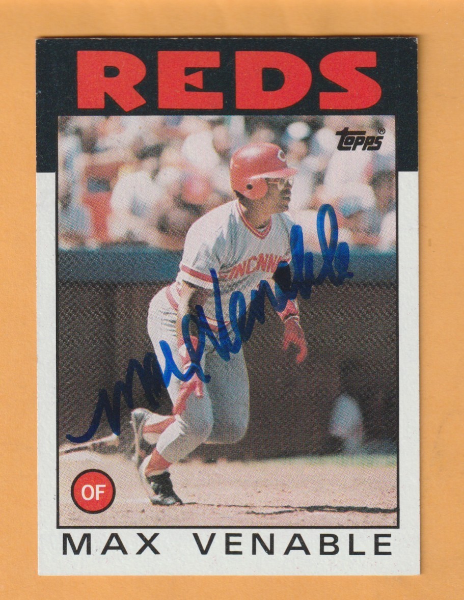 Max Venable Cincinnati Reds AUTO Signed 1986 Topps Rancho Cordova CA