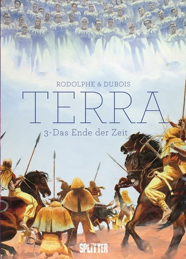 Terra 3 - Das Ende der Zeit - HC Splitter Verlag