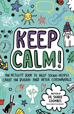 Keep Calm! (Mindful Kids) by Dr Sharie Coombes Paperback Book