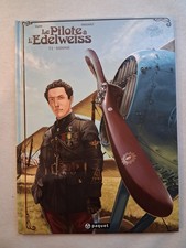 Le Pilote à  l'Edelweiss T2 "Sidonie" EO 2012 Yann Hugault Ed Paquet TBE