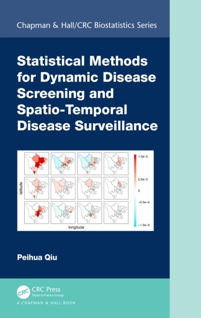 Statistical Methods for Dynamic Disease Screening and Spatio-Temporal Disease