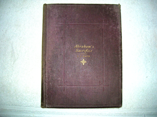 J. J. HAITE (1809-74): ABRAHAM'S SACRIFICE (1871). Oratorio. Vocal score.