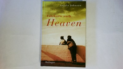 55999 Angela Johnson FAHRKARTE NACH HEAVEN HC
