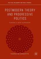 Postmodern Theory And Progressive Politics Thomas De Zengotita
