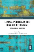 Agnes Horvath (U. A.) | Liminal Politics In The New Age Of Disease | Taschenbuch