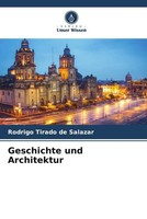 Rodrigo Tirado De Salazar | Geschichte Und Architektur | Taschenbuch | Deutsch