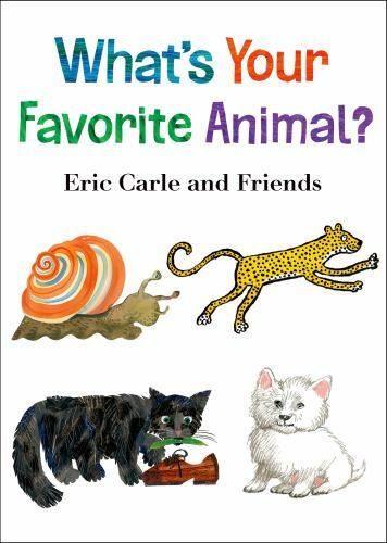 Eric Carle and Friends' What's Your Favorite Ser.: What's Your Favorite Animal? - Foto 1 di 1