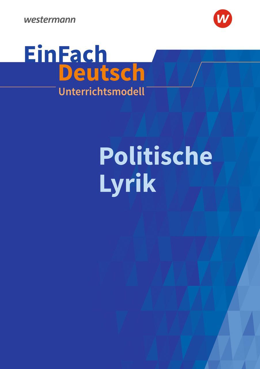 Thumbnail - Politische Lyrik. Einfach Deutsch Unterrichtsmodelle Jürgen Möller