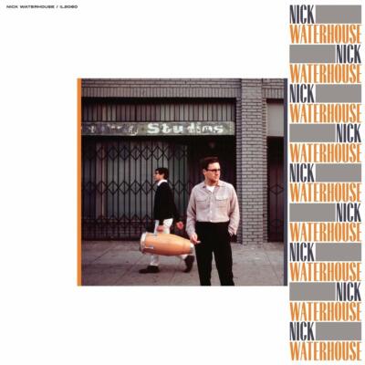 NICK WATERHOUSE - NICK WATERHOUSE (180G LP+MP3)   VINYL LP + MP3 NEU