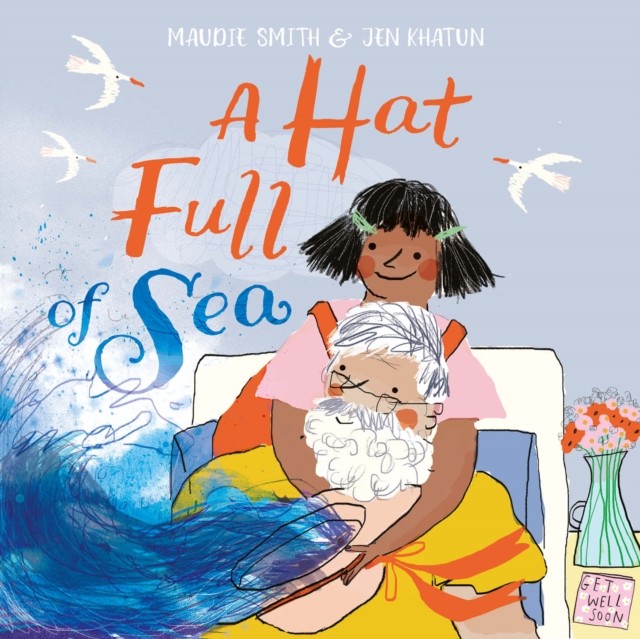 A Hat Full of Sea by Maudie Smith (Hardback Book)
