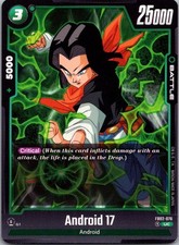 Android 17 FB02-076 UC Blazing Aura Dragon Ball Super Lightly Played
