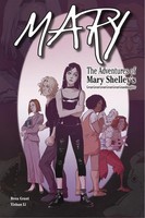 Mary: The Adventures Of Mary Shelley's...