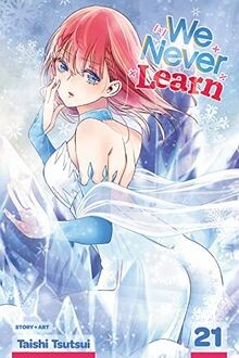 We Never Learn, Vol. 21: Volume 21 von Tsutsui, Taishi | Buch | Zustand sehr gut