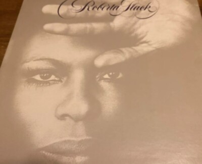  ️   Roberta Flack by Roberta Flack (1978 Vinyl, LP)  Baby I Love   You So 