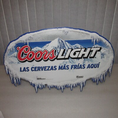Coors Light Beer SIGN Spanish Las Cervezas mas Frias aqui (coldest beer in town)