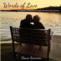 Words Of Love | A Caregiver's Reflections Through Their Dementia Journey | Buch