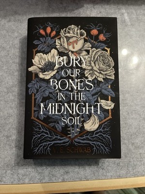 FAIRYLOOT - Bury Our Bones In The Midnight Soil by V.E. Schwab - EXCLUSIVE