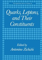 Antonino Zichichi | Quarks, Leptons, And Their Constituents | Taschenbuch (2012)