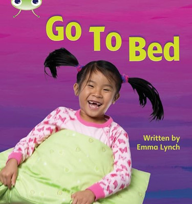 Phonics Bug: Go to Bed Phase 3 (N-F) - Paperback NEW Lynch, Emma 2010-09-01