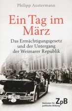 Philipp Austermann Ein Tag im März Das Ermä...