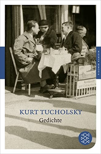 Аксель Рукаберле, Курт Тухольск Гедихте (Фишер Классик (в мягкой обложке) (ИМПОРТ ИЗ Великобритании)