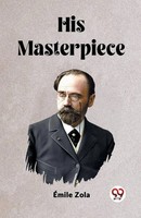 His Masterpiece | Emile Zola | Taschenbuch | Englisch | 2024 | Double 9 Books