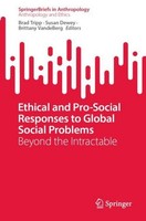 Ethical And Pro-Social Responses To Global Social Problems Brittany Vandeberg