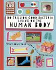 The Big Countdown: 100 Trillion Good Bacteria Living on the Human Body by Paul Rockett (Hardback, 2014)