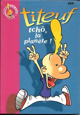 ''Titeuf - Tchô La Planet'' - Zep - Rosa Bibliothek / Glénat (2002) [NEU]