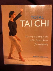 Total Tai Chi The Step By Step Guide To Tai Chi At Home For Everybody By Ebay