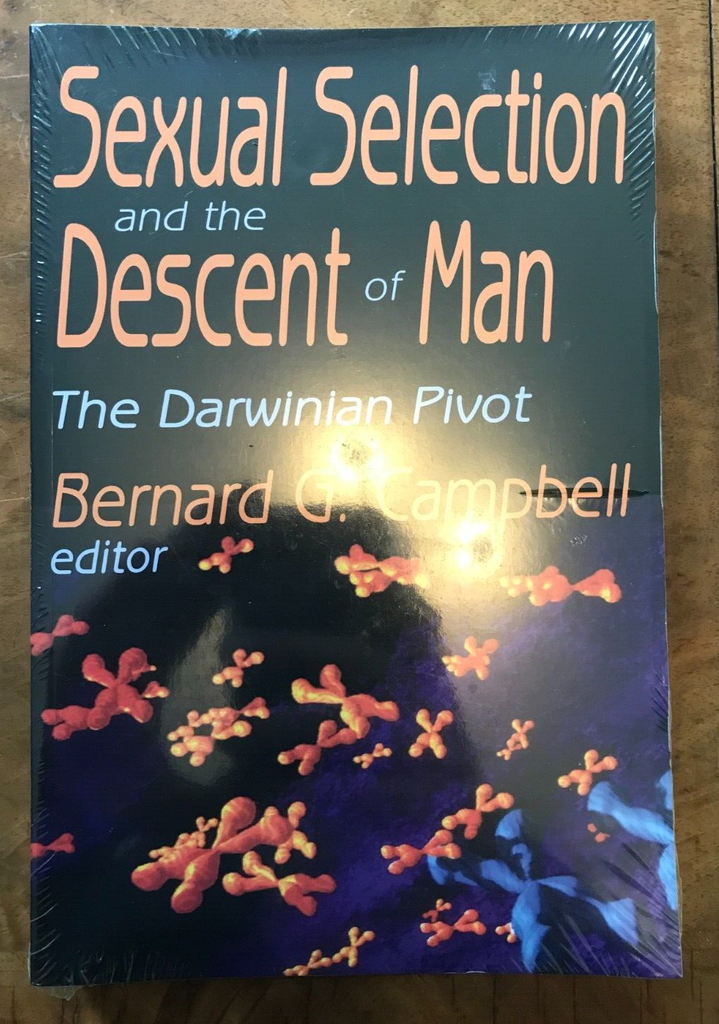Sexual Selection and the Descent of Man: The Darwinian Pivot, Very Good Books