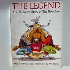 The Legend The Illustrated Story Of The Bee Gees 1979 Special Edition 1st Print The Legend The Illustrated Story Of The Bee Gees 1979 Special Edition 1st Print