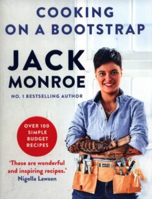 Cooking on a Bootstrap : Over 100 Simple, Budget Recipes, Paperback by Monroe...