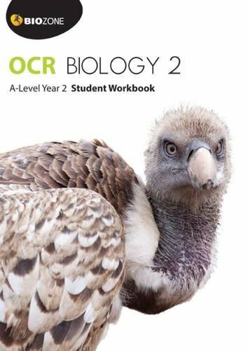 OCR Biology 2 A-Level Year 2 Student Workbook (Biology Student Workbook)-Gree